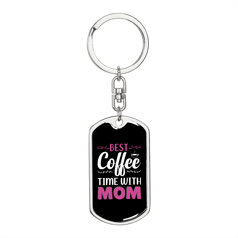 Best Coffee With Time Mom Keychain Stainless Steel or 18k Gold Dog Tag Keyring-Express Your Love Gifts