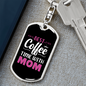Best Coffee With Time Mom Keychain Stainless Steel or 18k Gold Dog Tag Keyring-Express Your Love Gifts