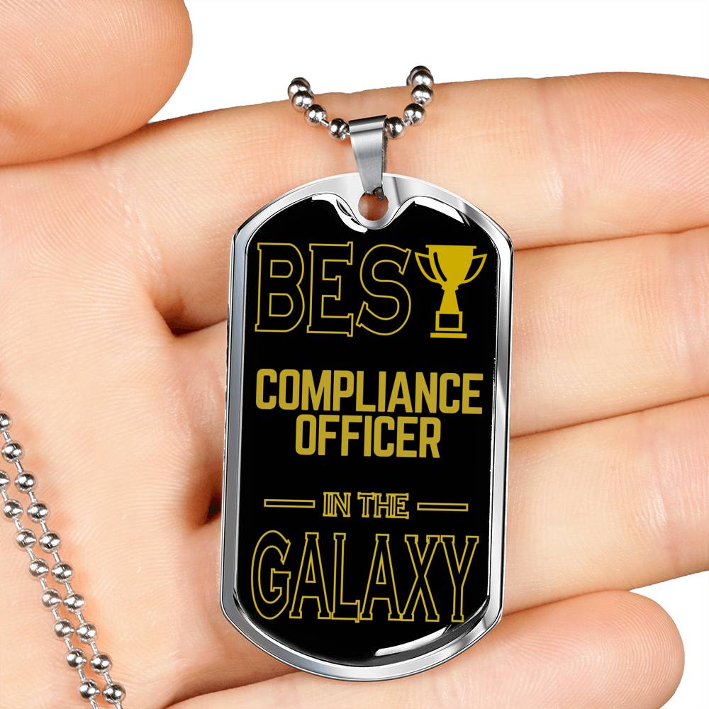 Best Compliance Officer In The Galaxy Necklace Stainless Steel or 18k Gold Dog Tag w 24"-Express Your Love Gifts