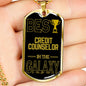 Best Credit Counselor In The Galaxy Necklace Stainless Steel or 18k Gold Dog Tag w 24"-Express Your Love Gifts