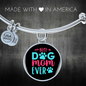 Best Dog Mom Ever Pink Blue Bracelet Stainless Steel or 18k Gold Circle Bangle-Express Your Love Gifts