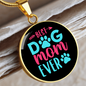 Best Dog Mom Ever Pink Blue Circle Necklace Stainless Steel or 18k Gold 18-22"-Express Your Love Gifts