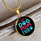 Best Dog Mom Ever Pink Blue Circle Necklace Stainless Steel or 18k Gold 18-22"-Express Your Love Gifts