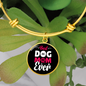 Best Dog Mom Ever Pink White Bracelet Stainless Steel or 18k Gold Circle Bangle-Express Your Love Gifts