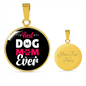 Best Dog Mom Ever Pink White Circle Necklace Stainless Steel or 18k Gold 18-22"-Express Your Love Gifts