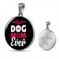 Best Dog Mom Ever Pink White Circle Necklace Stainless Steel or 18k Gold 18-22"-Express Your Love Gifts