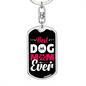 Best Dog Mom Ever Pink White Keychain Stainless Steel or 18k Gold Dog Tag Keyring-Express Your Love Gifts