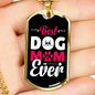 Best Dog Mom Ever Pink White Necklace Stainless Steel or 18k Gold Dog Tag 24" Chain-Express Your Love Gifts