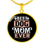 Best Dog Mom Ever Red White Circle Necklace Stainless Steel or 18k Gold 18-22"-Express Your Love Gifts