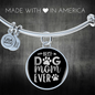 Best Dog Mom Ever TranspArent Bracelet Stainless Steel or 18k Gold Circle Bangle-Express Your Love Gifts