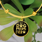 Best Dog Mom Ever TranspArent Bracelet Stainless Steel or 18k Gold Circle Bangle-Express Your Love Gifts
