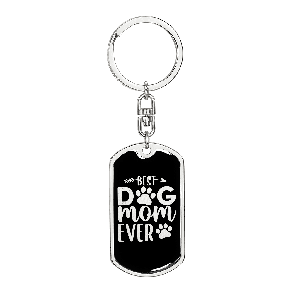 Best Dog Mom Ever TranspArent Keychain Stainless Steel or 18k Gold Dog Tag Keyring-Express Your Love Gifts