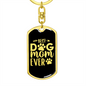 Best Dog Mom Ever TranspArent Keychain Stainless Steel or 18k Gold Dog Tag Keyring-Express Your Love Gifts