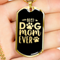 Best Dog Mom Ever Transparent Necklace Stainless Steel or 18k Gold Dog Tag 24" Chain-Express Your Love Gifts