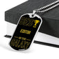 Best Editor In The Galaxy Necklace Stainless Steel or 18k Gold Dog Tag w 24"-Express Your Love Gifts