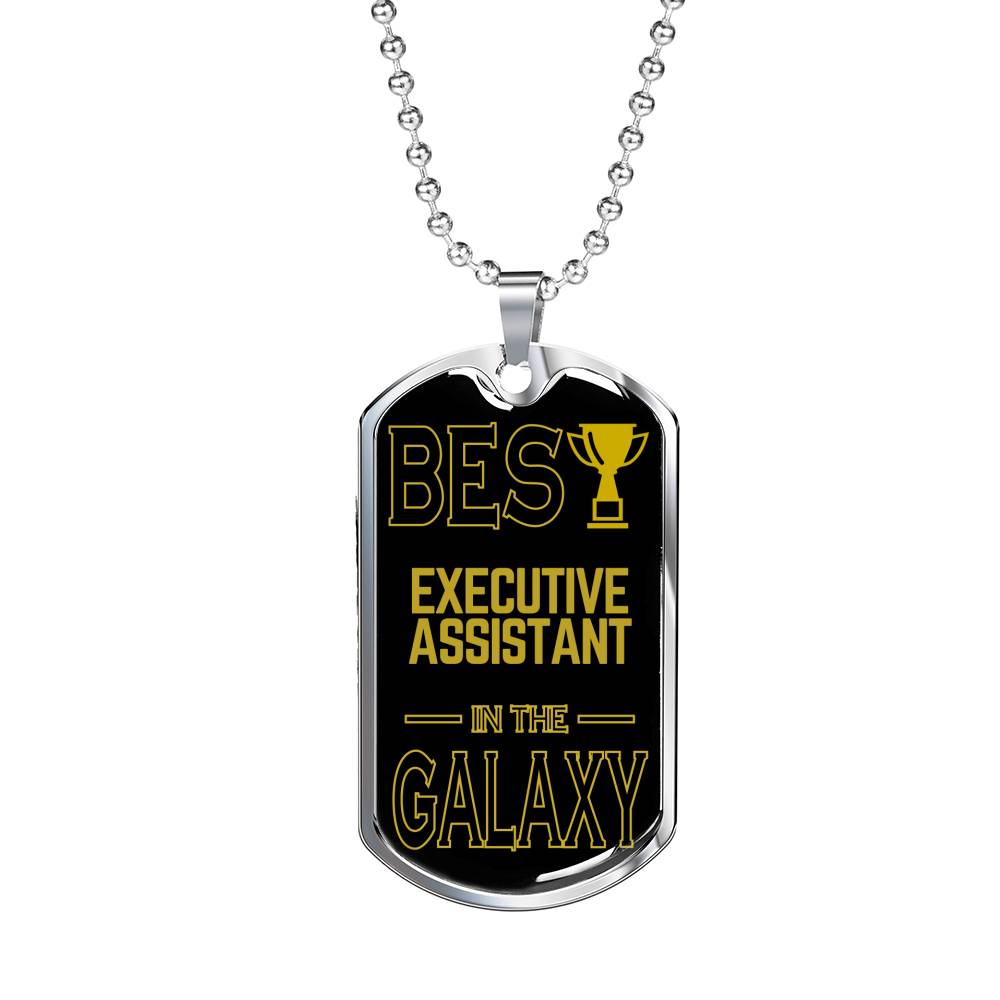 Best Executive Assistant In The Galaxy Necklace Stainless Steel or 18k Gold Dog Tag w 24"-Express Your Love Gifts