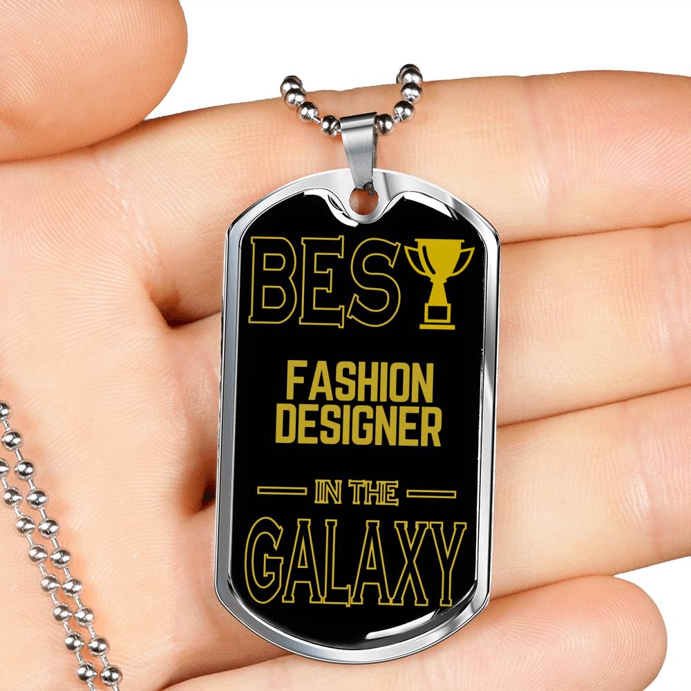 Best Fashion Designer In The Galaxy Necklace Stainless Steel or 18k Gold Dog Tag w 24"-Express Your Love Gifts