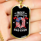 Best Firefighter Dad Ever Necklace Stainless Steel or 18k Gold Dog Tag 24" Chain-Express Your Love Gifts
