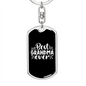 Best Grandma Ever White Mom Keychain Stainless Steel or 18k Gold Dog Tag Keyring-Express Your Love Gifts
