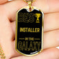 Best Installer In The Galaxy Necklace Stainless Steel or 18k Gold Dog Tag w 24"-Express Your Love Gifts