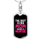 Best Kind of Mom Nurse Pink Keychain Stainless Steel or 18k Gold Dog Tag Keyring-Express Your Love Gifts