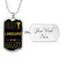 Best Landscaper In The Galaxy Necklace Stainless Steel or 18k Gold Dog Tag w 24"-Express Your Love Gifts