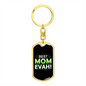 Best Mom Evah! Green Keychain Stainless Steel or 18k Gold Dog Tag Keyring-Express Your Love Gifts