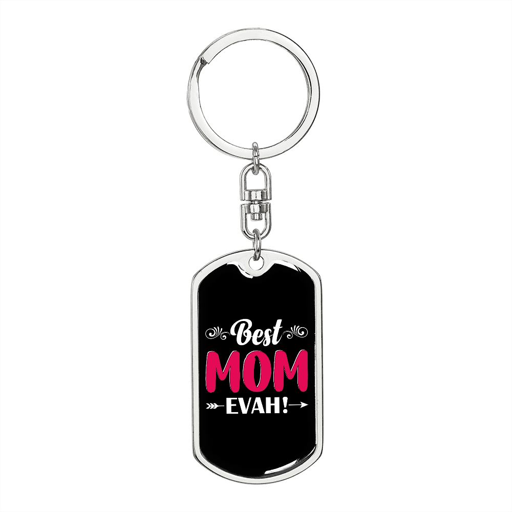 Best Mom Evah! Keychain Stainless Steel or 18k Gold Dog Tag Keyring-Express Your Love Gifts