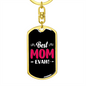 Best Mom Evah! Keychain Stainless Steel or 18k Gold Dog Tag Keyring-Express Your Love Gifts