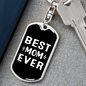 Best Mom Ever Black & White Keychain Stainless Steel or 18k Gold Dog Tag Keyring-Express Your Love Gifts