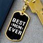 Best Mom Ever Black & White Keychain Stainless Steel or 18k Gold Dog Tag Keyring-Express Your Love Gifts
