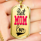 Best Mom Ever Dog Tag Stainless Steel or 18k Gold 24" Chain-Express Your Love Gifts