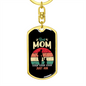 Best Mom Ever Ever Keychain Stainless Steel or 18k Gold Dog Tag Keyring-Express Your Love Gifts