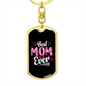 Best Mom Ever Glitters Keychain Stainless Steel or 18k Gold Dog Tag Keyring-Express Your Love Gifts