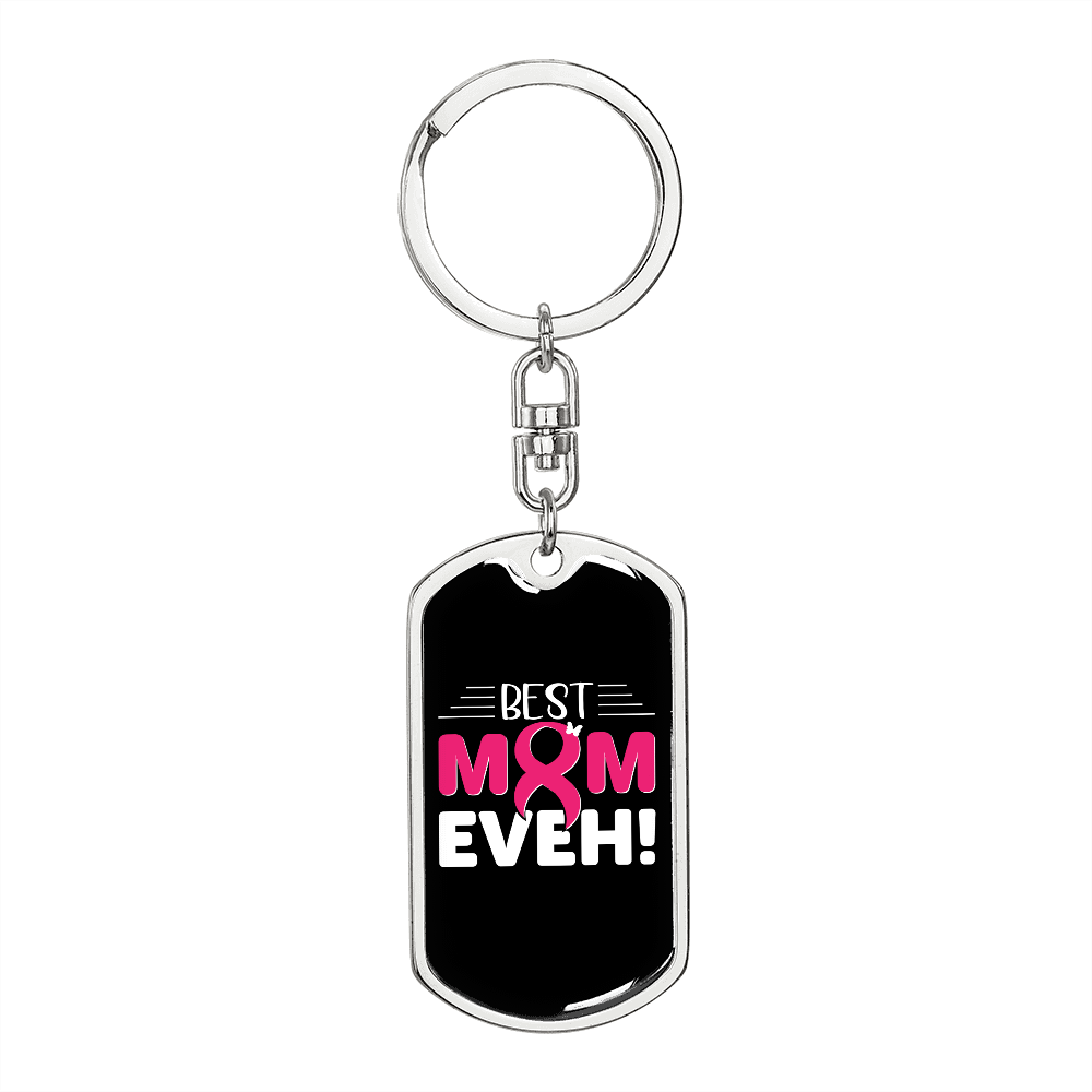 Best Mom Ever! Keychain Stainless Steel or 18k Gold Dog Tag Keyring-Express Your Love Gifts