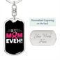 Best Mom Ever! Keychain Stainless Steel or 18k Gold Dog Tag Keyring-Express Your Love Gifts