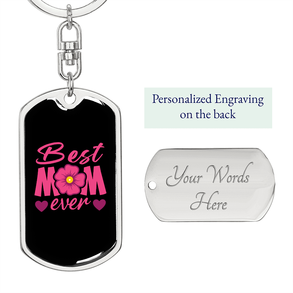 Best Mom Ever Pink Flower Keychain Stainless Steel or 18k Gold Dog Tag Keyring-Express Your Love Gifts