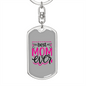 Best Mom Ever Pink Keychain Stainless Steel or 18k Gold Dog Tag Keyring-Express Your Love Gifts