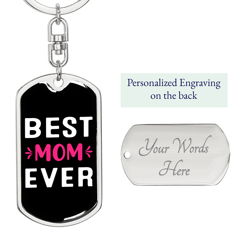 Best Mom Ever Pink White Keychain Stainless Steel or 18k Gold Dog Tag Keyring-Express Your Love Gifts