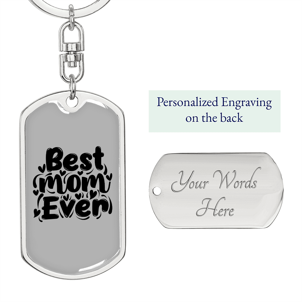 Best Mom Ever Plain Keychain Stainless Steel or 18k Gold Dog Tag Keyring-Express Your Love Gifts