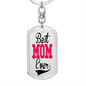 Best Mom Ever Swivel Keychain Dog Tag Stainless Steel or 18k Gold-Express Your Love Gifts