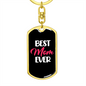 Best Mom Ever White Red Keychain Stainless Steel or 18k Gold Dog Tag Keyring-Express Your Love Gifts