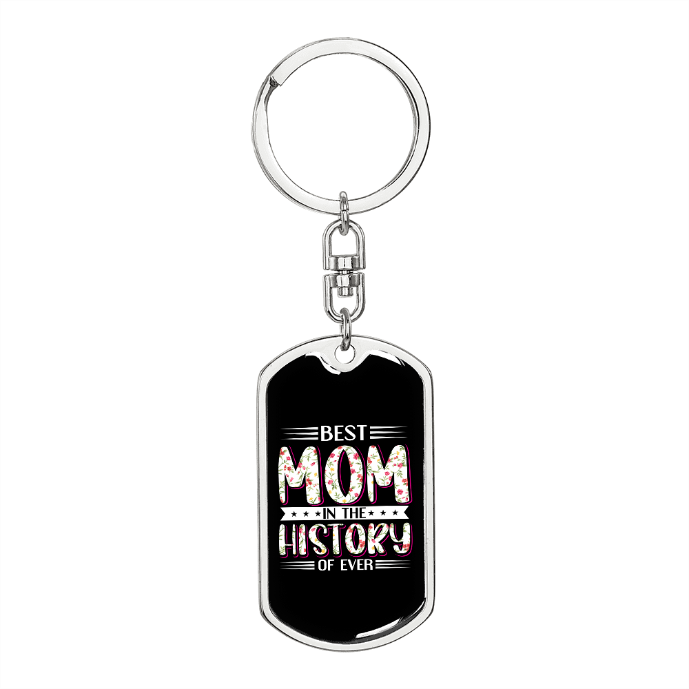 Best Mom History Keychain Stainless Steel or 18k Gold Dog Tag Keyring-Express Your Love Gifts