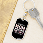 Best Mom History Keychain Stainless Steel or 18k Gold Dog Tag Keyring-Express Your Love Gifts