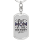 Best Mom in The History Keychain Stainless Steel or 18k Gold Dog Tag Keyring-Express Your Love Gifts