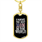 Best Mom in The World Flag Keychain Stainless Steel or 18k Gold Dog Tag Keyring-Express Your Love Gifts