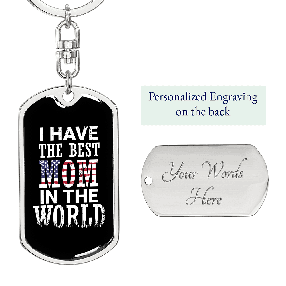 Best Mom in The World Flag Keychain Stainless Steel or 18k Gold Dog Tag Keyring-Express Your Love Gifts