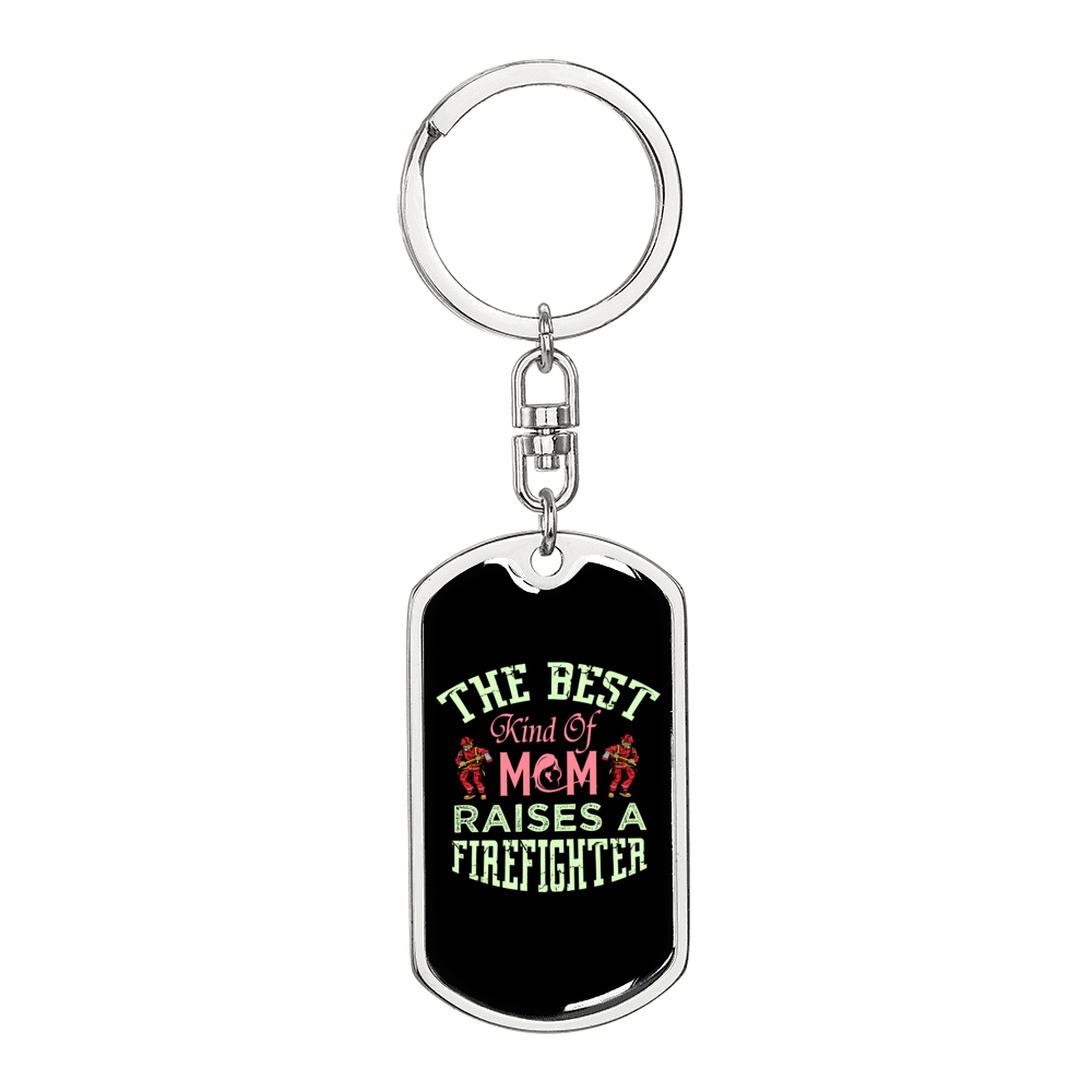 Best Mom Raises Firefighter Keychain Stainless Steel or 18k Gold Dog Tag Keyring-Express Your Love Gifts