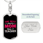 Best Mom Teacher Keychain Stainless Steel or 18k Gold Dog Tag Keyring-Express Your Love Gifts