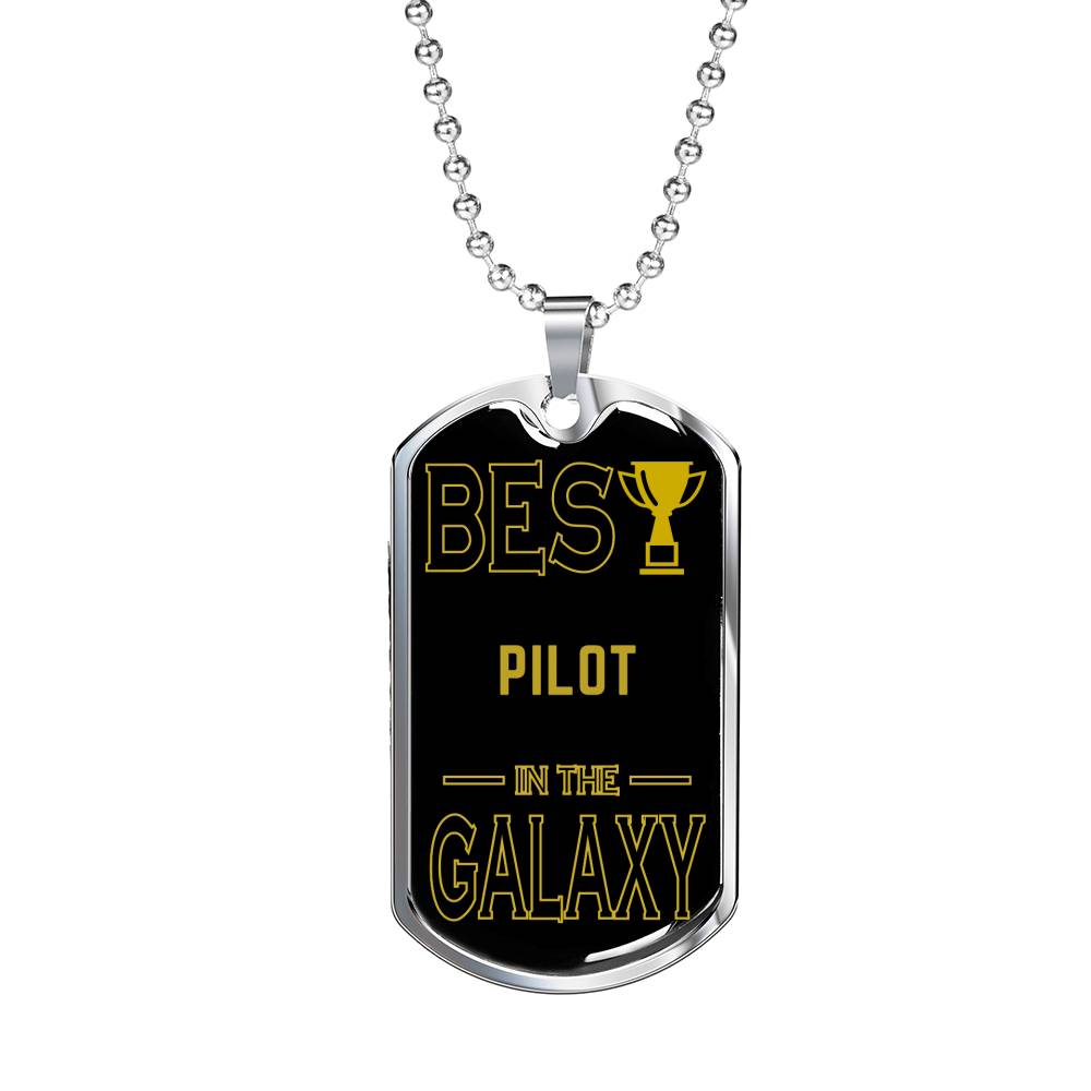 Best Pilot In The Galaxy Necklace Stainless Steel or 18k Gold Dog Tag w 24"-Express Your Love Gifts
